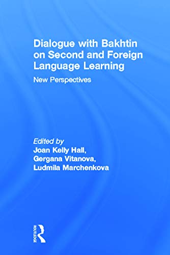 Dialogue With Bakhtin on Second and Foreign Language Learning: New Perspectives - Click to Buy