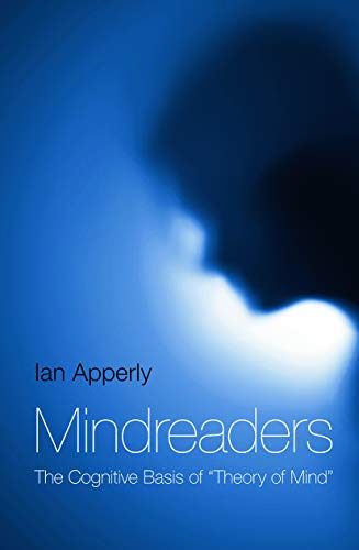 Mindreaders: The Cognitive Basis of "Theory of Mind" - Click to Buy