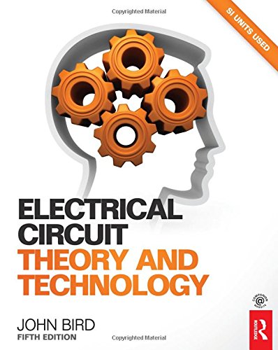 Electrical Circuit Theory and Technology, 5th ed - Click to Buy