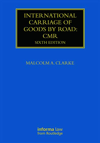 International Carriage of Goods by Road: CMR - Click to Buy