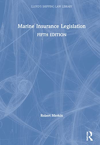 Marine Insurance Legislation (Lloyd's Shipping Law Library) - Click to Buy