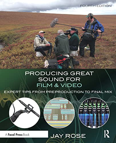 Producing Great Sound for Film and Video: Expert Tips from Preproduction to Final Mix - Click to Buy