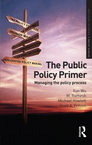 The Public Policy Primer: Managing the Policy Process - Click to Buy