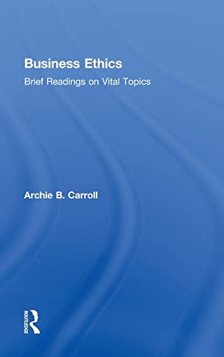 Business Ethics: Brief Reading on Vital Topics - Click to Buy