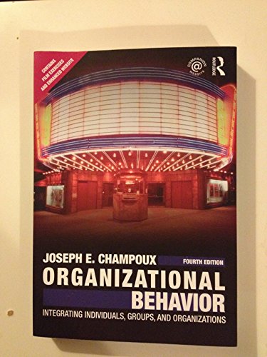 Organizational Behavior: Integrating Individuals, Groups, and Organizations - Click to Buy