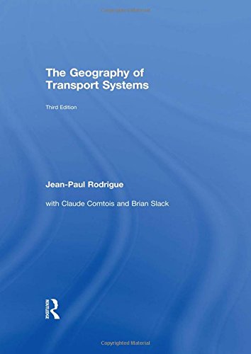 The Geography of Transport Systems - Click to Buy