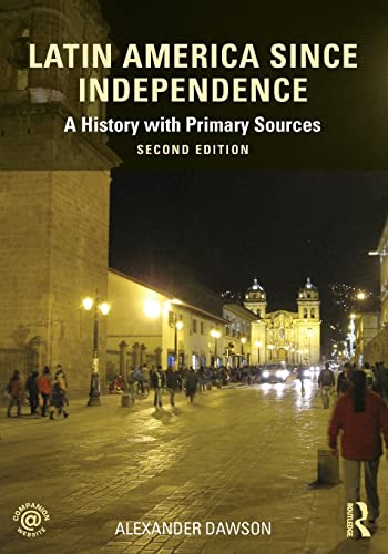 Latin America since Independence: A History with Primary Sources - Click to Buy