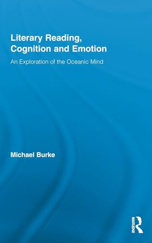 Literary Reading, Cognition and Emotion: An Exploration of the Oceanic Mind - Click to Buy