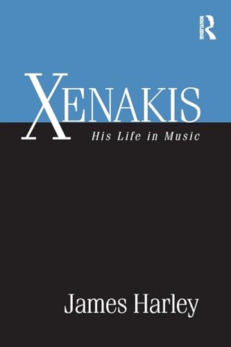 Xenakis: His Life in Music - Click to Buy