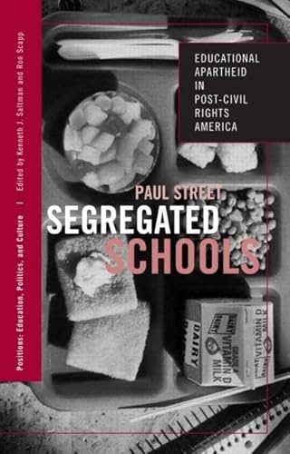 Segregated Schools: Educational Apartheid in Post-Civil Rights America - Click to Buy