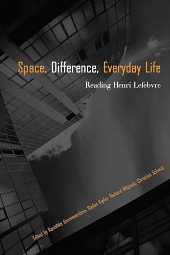 Space, Difference, Everyday Life