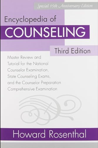 Encyclopedia of Counseling: Master Review and Tutorial for the National Counselor Examination, State Counseling Exams, and the Counselor Preparation Comprehensive Examination - Click to Buy