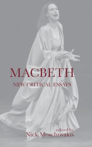 Macbeth: New Critical Essays - Click to Buy