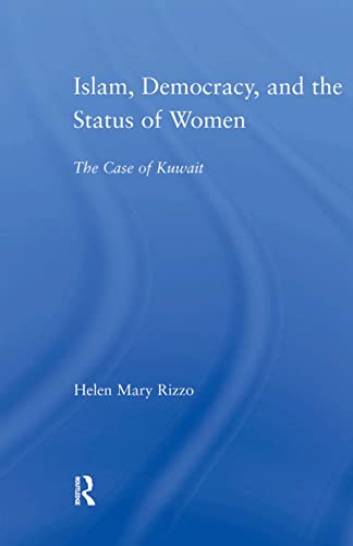 Islam, Democracy and the Status of Women: The Case of Kuwait (Middle East Studies: History, Politics & Law) - Click to Buy