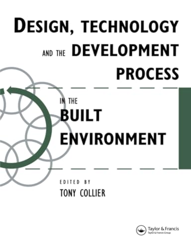 Design, Technology and the Development Process in the Built Environment - Click to Buy