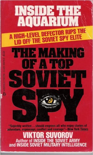 Inside the Aquarium: Making of a Top Soviet Spy - Click to Buy