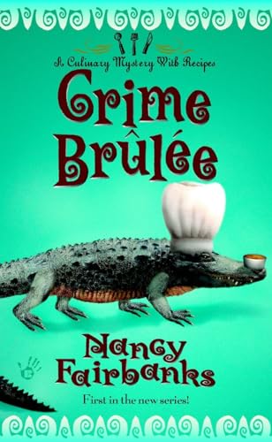 Crime Brulee (Culinary Food Writer) - Click to Buy