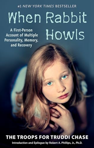 When Rabbit Howls: A First-Person Account of Multiple Personality, Memory, and Recovery - Click to Buy
