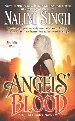 Angels' Blood (Guild Hunter, Book 1) - Click to Buy