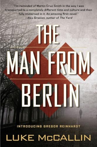 The Man from Berlin: A Gregor Reinhardt Novel - Click to Buy