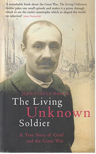 The Living Unknown Soldier - Click to Buy