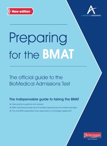 Preparing for the BMAT: The Official Guide to the BioMedical Admissions Test - Click to Buy