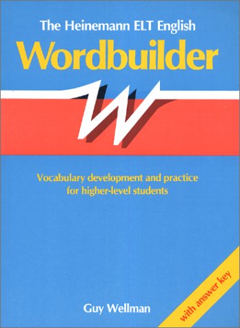 The Heinemann English Wordbuilder: Vocabulary Development and Practice for Higher-level Students - Click to Buy