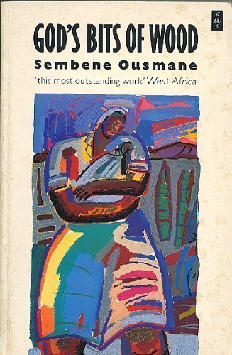 God's Bits of Wood (African Writers) - Click to Buy