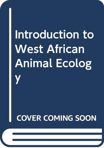 Introduction to West African Animal Ecology - Click to Buy