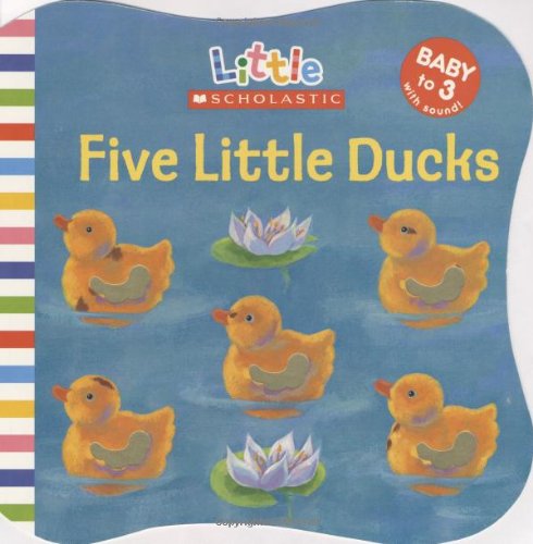 Five Little Ducks (Little Scholastic) - Click to Buy