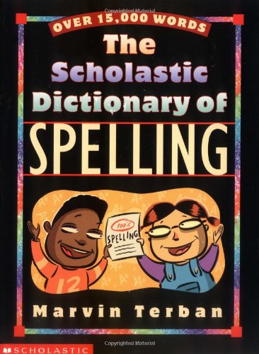 Scholastic Dictionary Of Spelling
