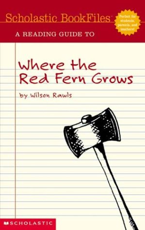 A Reading Guide to "Where the Red Fern Grows" - Click to Buy