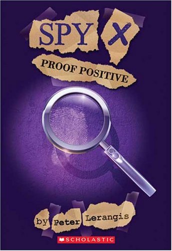 Spy X: Proof Positive (Spy X (Apple Series), Band 3) - Click to Buy