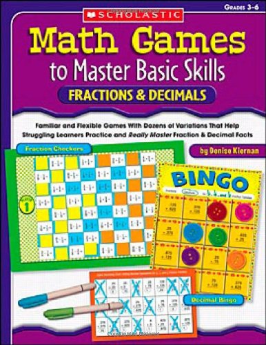 Math Games to Master Basic Skills: Fractions & Decimals: Familiar and Flexible Games With Dozens of Variations That Help Struggling Learners Practice ... Fraction and Decimal Skills and Concepts - Click to Buy