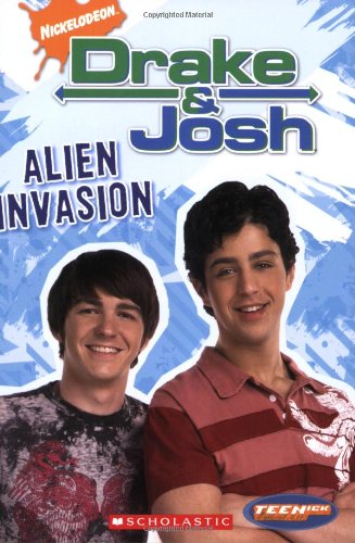 Teenick: Drake and Josh: Ch Bk #5: Alien Invasion: Chapter Book #5: Alien Invasion - Click to Buy