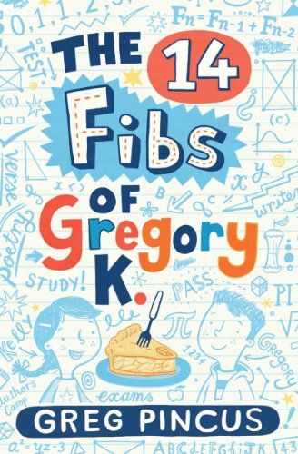 The 14 Fibs of Gregory K. - Click to Buy