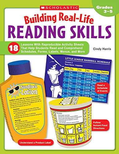 Building Real-Life Reading Skills: 18 Lessons With Reproducible Activity Sheets That Help Students Read and Comprehend Schedules, Forms, Labels, Menus, and More: Grades 3-5 - Click to Buy