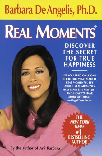 Real Moments: Discover the Secret for True Happiness - Click to Buy