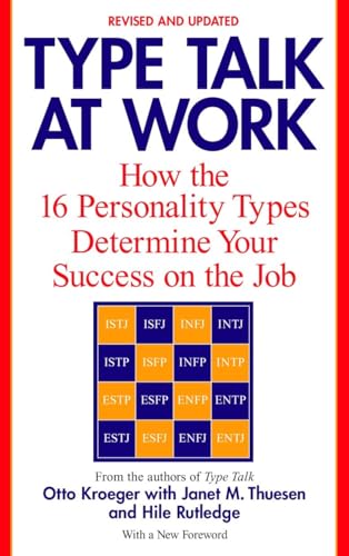 Type Talk at Work (Revised): How the 16 Personality Types Determine Your Success on the Job - Click to Buy