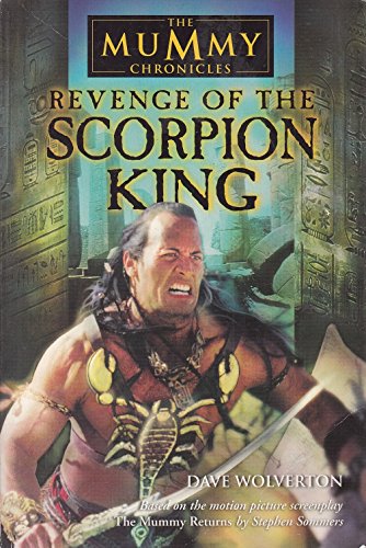 'THE ''MUMMY RETURNS'': SCORPION KING'S STORY (THE MUMMY CHRONICLES)' - Click to Buy