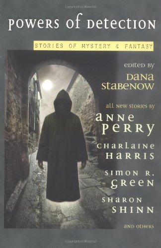 Powers Of Detection: Stories of Mystery and Fantasy - Click to Buy