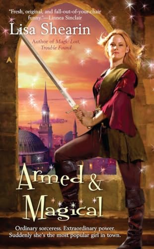 Armed & Magical (Raine Benares, Book 2)