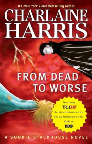 From Dead to Worse (Sookie Stackhouse/True Blood, Book 8) - Click to Buy
