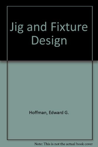 Jig and Fixture Design - Click to Buy