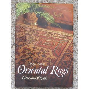 Oriental Rugs, Care and Repair - Click to Buy