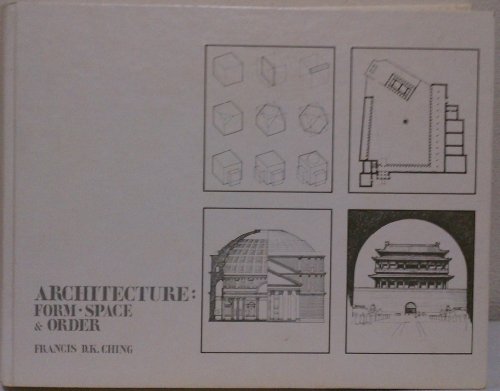Architecture, Form, Space and Order - Click to Buy