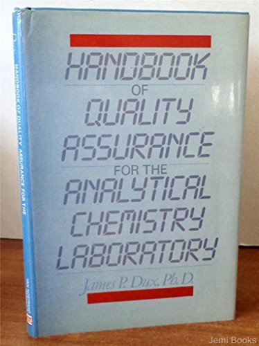 Handbook of Quality Assurance for the Analytical Chemistry Laboratory - Click to Buy