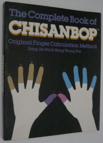 Complete Book of Chisanbop: Original Finger Calculation Method - Click to Buy