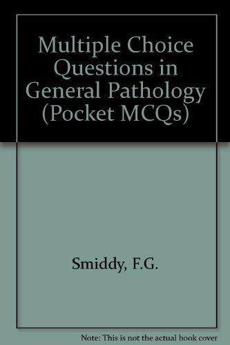 Multiple Choice Questions in General Pathology (Pocket MCQs) - Click to Buy