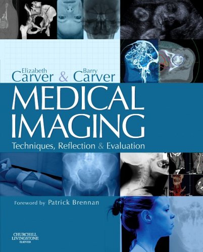 Medical Imaging: Techniques, Reflection and Evaluation - Click to Buy